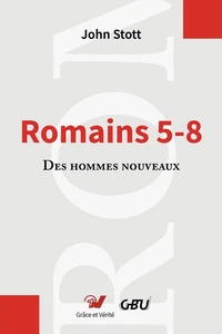 Romains 5-8