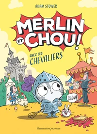 Merlin et Chou chez les chevaliers
