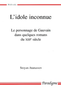 Lidole inconnue. Le personnage de Gauvain dans quelques romans du XIIIème siècle.pdf