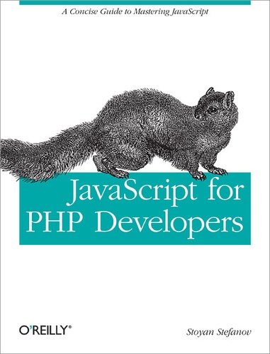 Stoyan Stefanov - JavaScript for PHP Developers.