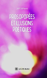 Prosopopées et illusions poétiques