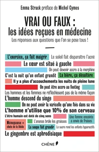 Vrai ou faux, les idées reçues en médecine