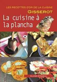 La cuisine à la plancha