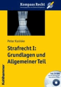 Strafrecht I: Grundlagen und Allgemeiner Teil.