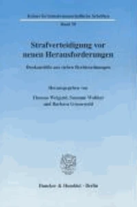 Strafverteidigung vor neuen Herausforderungen
