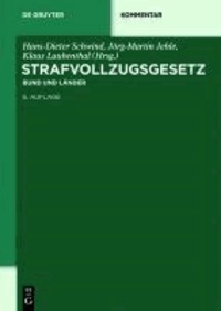 Strafvollzugsgesetz (StVollzG) - Bund und Länder.