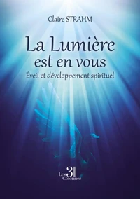 La Lumière est en vous
