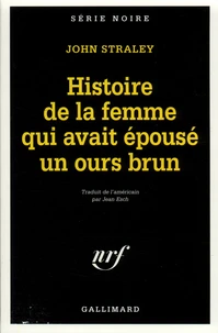 Histoire de la femme qui avait épousé un ours brun