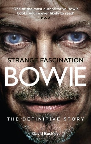 Strange Fascination : David Bowie (revised edition).