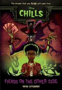 Disney Chills: Fiends on the Other Side