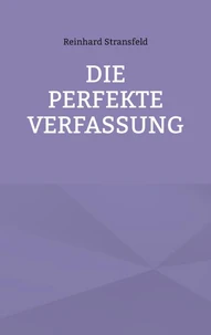 Die Perfekte Verfassung