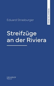 Streifzüge an der Riviera