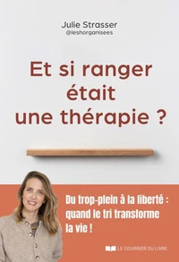 Et si ranger était une thérapie ?