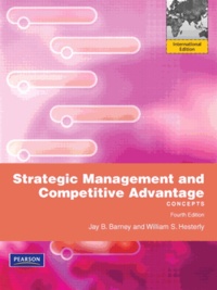 Strategic Management and Competitive Advantage: Concepts.