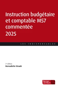 Instruction budgétaire et comptable M57 commentée