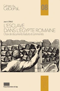 L'esclave dans l'Egypte romaine