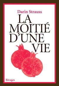 La moitié d'une vie