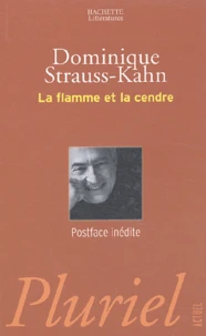 La Flamme Et La Cendre