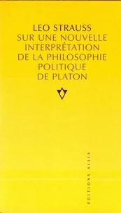 Sur une nouvelle interprétation de la philosophie politique de Platon