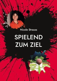 Spielend zum Ziel