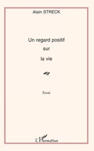 Un regard positif sur la vie