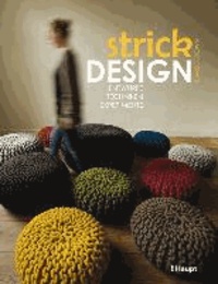 Strickdesign - Entwürfe, Techniken, Experimente.
