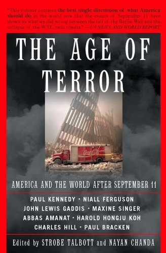 The Age Of Terror. America And The World After September 11