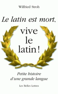 Le latin est mort, vive le latin !