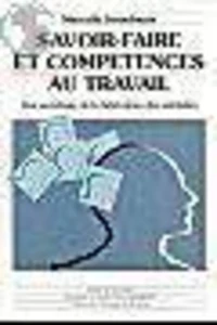 Savoir-faire et compétences au travail