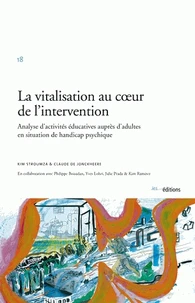 La vitalisation au coeur de l'intervention