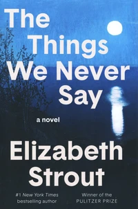 The Things We Never Say