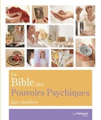 La Bible des Pouvoirs Psychiques