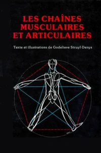 Les chaînes musculaires et articulaires