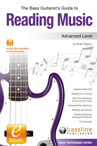  Stuart Clayton - The Bass Guitarist's Guide to Reading Music - Advanced Level.