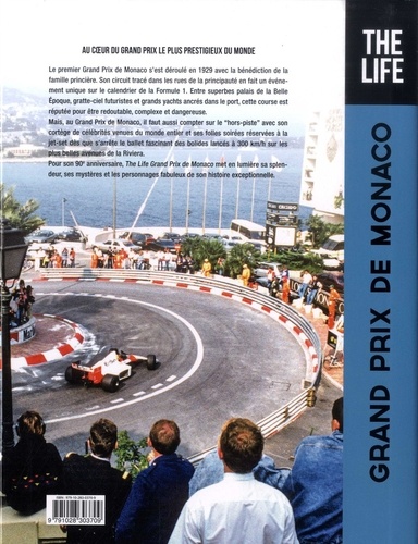 Grand prix de Monaco. The Life