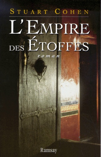 Stuart Cohen - L'Empire Des Etoffes.