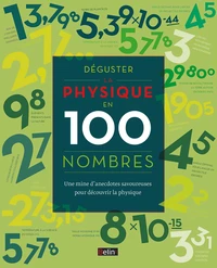 Déguster la physique en 100 nombres