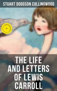 The Life and Letters of Lewis Carroll