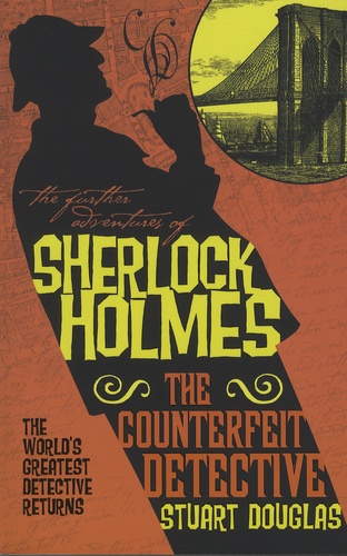 Stuart Douglas - The Further Adventures of Sherlock Holmes - The Counterfeit Detective.