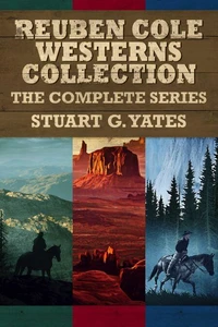 Reuben Cole Westerns Collection: The Complete Series
