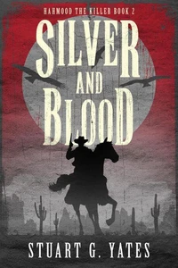 Silver and Blood