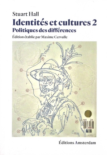 Identités et cultures. Tome 2, Politiques des différences  édition revue et augmentée