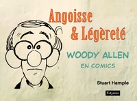 Stuart Hample - Woody Allen en comics Tome 1 : Angoisse & Légèreté.