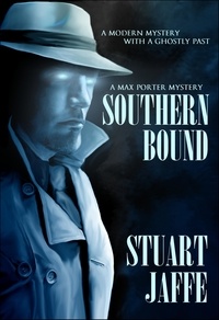  Stuart Jaffe - Southern Bound - Max Porter, #1.