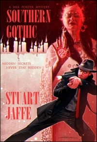  Stuart Jaffe - Southern Gothic - Max Porter, #4.