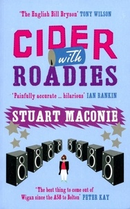 Stuart Maconie - Cider With Roadies.