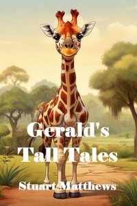  STUART MATTHEWS - Gerald's Tall Tales.