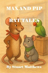 Max and Pip: Rat Tales