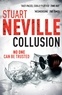Stuart Neville - Collusion.