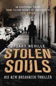 Stuart Neville - Stolen Souls.